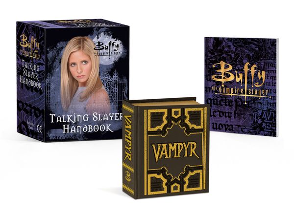 Cover Art for 9780762468379, Buffy the Vampire Slayer: Talking Slayer Handbook by Micol Ostow