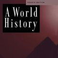 Cover Art for 9780195116168, A World History, 4th Edition by William H. McNeill