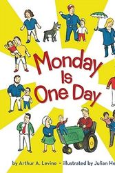 Cover Art for 9780439789240, Monday Is One Day by Arthur A. Levine