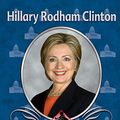 Cover Art for 9781604539837, Hillary Rodham Clinton by Sarah Tieck