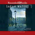 Cover Art for 9781419375354, The Night Watch by Sarah Waters