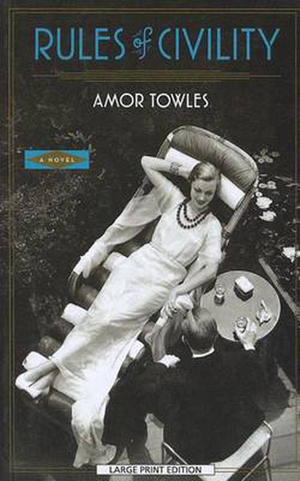 Cover Art for 9781594135514, Rules of Civility by Amor Towles