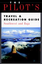 Cover Art for 9780070016477, Pilot's Travel and Recreation Guide: Southwest and Baja by Douglas S. Carmody