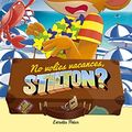 Cover Art for 9788413892153, No volies vacances, Stilton? by Geronimo Stilton