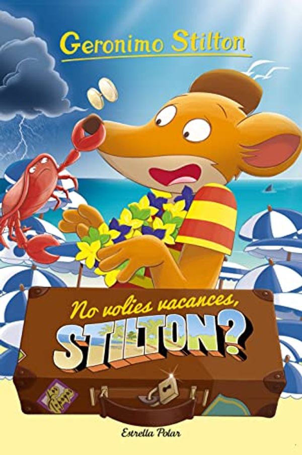 Cover Art for 9788413892153, No volies vacances, Stilton? by Geronimo Stilton