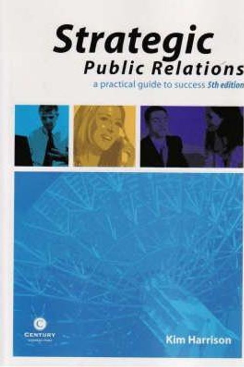 Cover Art for 9780975017524, Strategic Public Relations by Kim Harrison