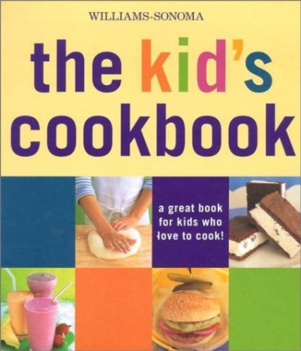 Cover Art for B00OL3ZJLW, Williams-Sonoma The Kid's Cookbook: A great book for kids who love to cook (Williams-Sonoma Lifestyles) by Dodge, Abigail J. (2002) Hardcover-spiral by 