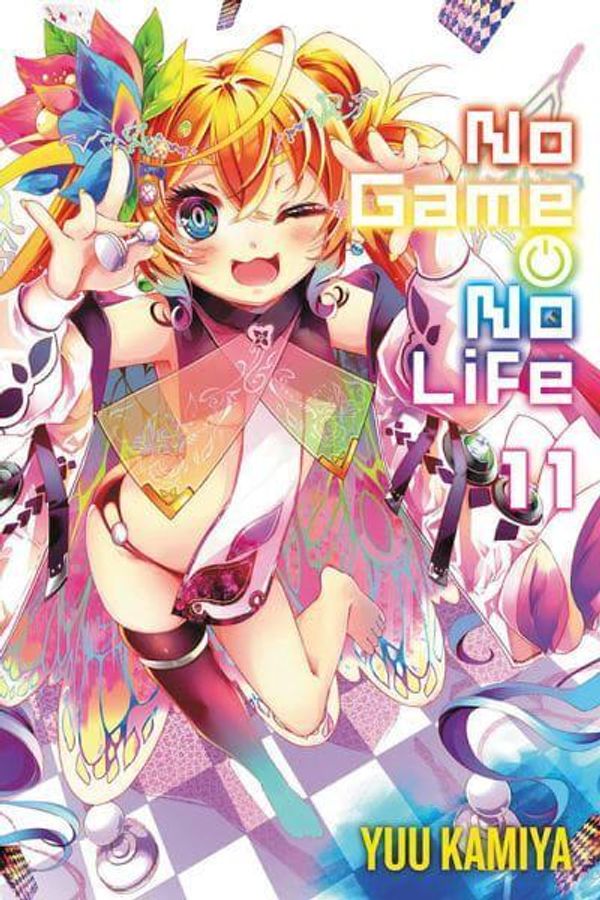 Cover Art for 9781975345495, No Game No Life, Vol. 11 (light novel) (No Game No Life, 11) by Yuu Kamiya