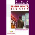 Cover Art for 030757816X, Bright Lights, Big City by Jay McInerney