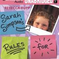 Cover Art for 9781423369103, Sarah Simpson's Rules for Living by Rebecca Rupp