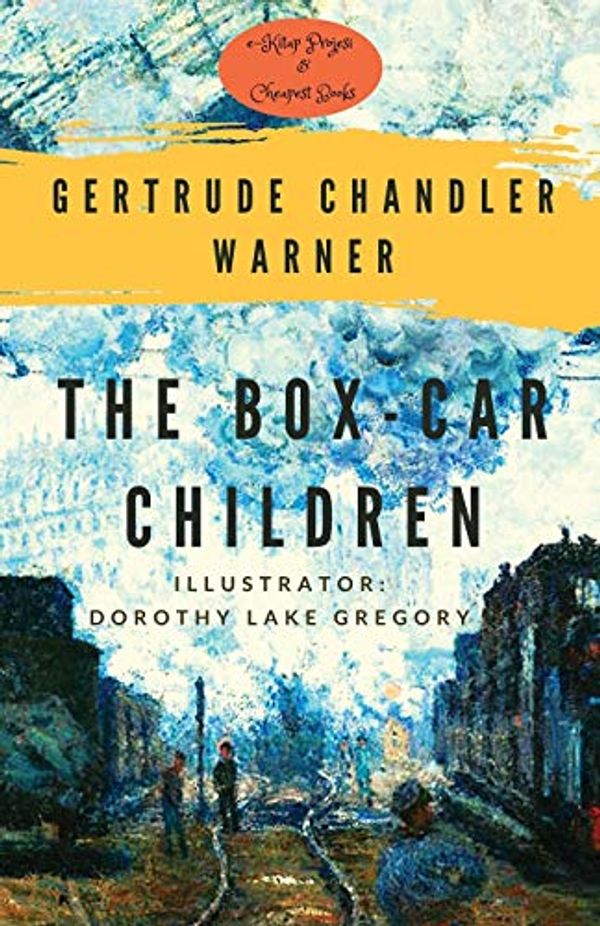 Cover Art for 9786257120029, The Box-Car Children by Gertrude Chandler Warner