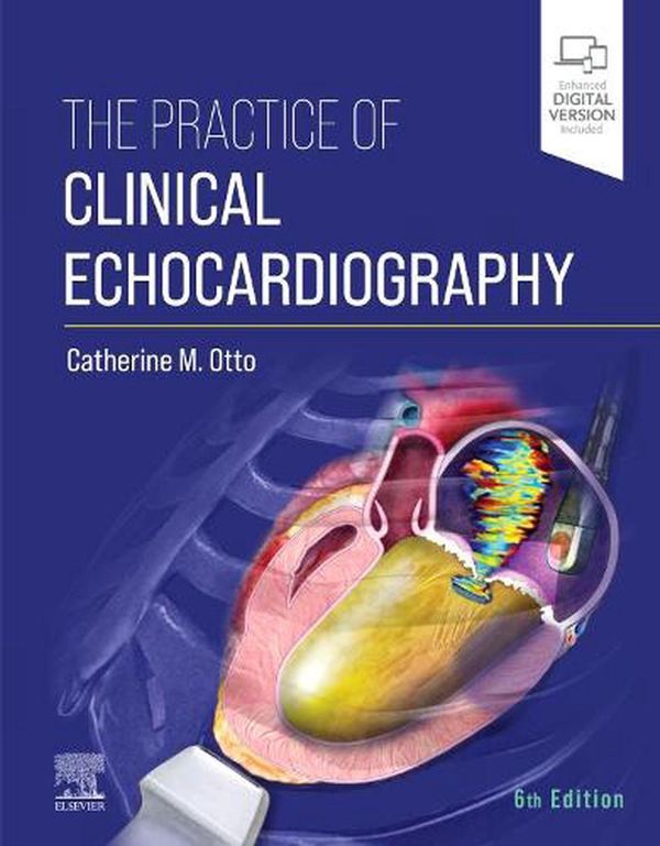 Cover Art for 9780323697286, The Practice of Clinical Echocardiography by Catherine M. Otto