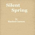 Cover Art for B087ZNYJH5, Silent Spring by Carson Rachel