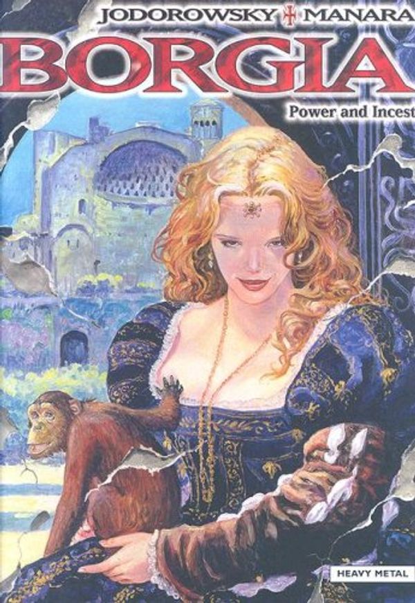 Cover Art for 9781932413618, Borgia #2: Power and Incest by Manara Jodorowsky