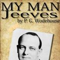 Cover Art for B0070XFRQW, My Man Jeeves by P. G. Wodehouse by P. G. Wodehouse