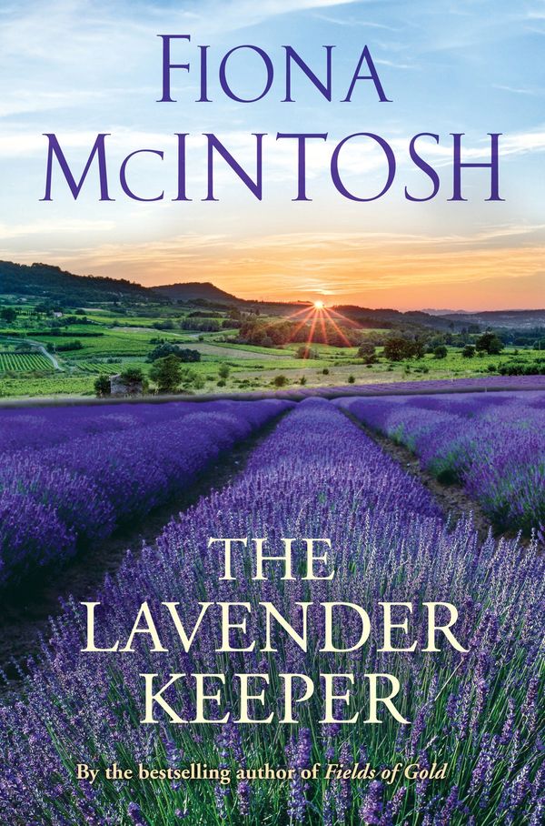 Cover Art for 9780857961983, The Lavender Keeper by Fiona McIntosh