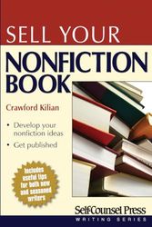 Cover Art for 9781551808536, Sell Your Nonfiction Book by Crawford Kilian