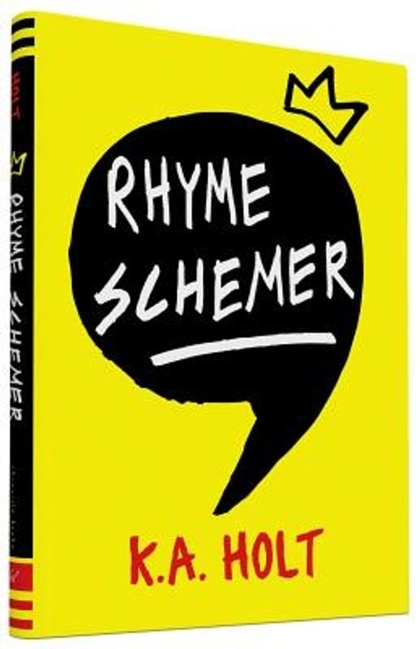 Cover Art for 9781452127002, Rhyme Schemer by K.A. Holt