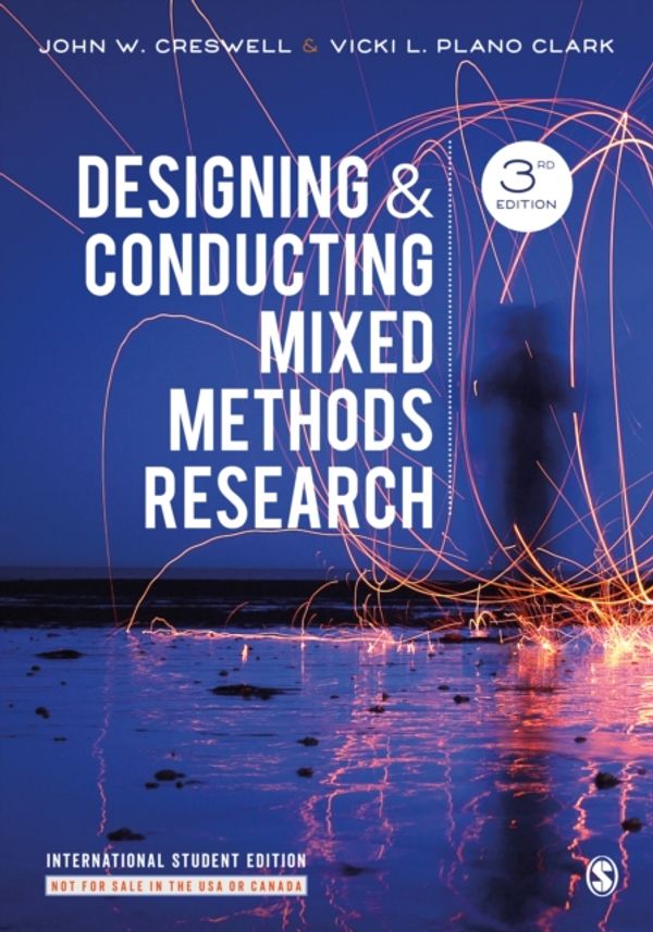 Cover Art for 9781506386621, Designing and Conducting Mixed Methods Research by John W. Creswell