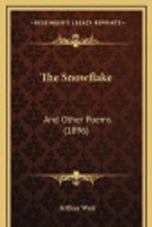 Cover Art for 9781165620845, The Snowflake: And Other Poems (1896) by Arthur Weir