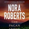 Cover Art for 9780349412290, The Pagan Stone: Number 3 in series by Nora Roberts