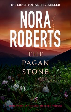 Cover Art for 9780349412290, The Pagan Stone: Number 3 in series by Nora Roberts