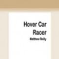 Cover Art for 9780369373427, Hover Car Racer by Matthew Reilly