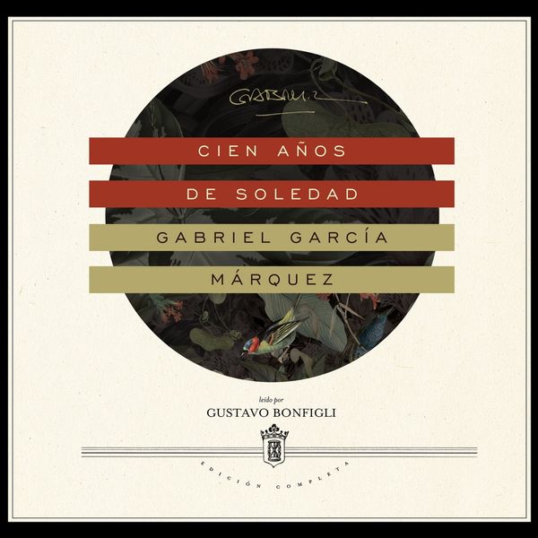 Cover Art for 9781481518468, Cien Anos de Soledad by Gabriel Garcia Marquez