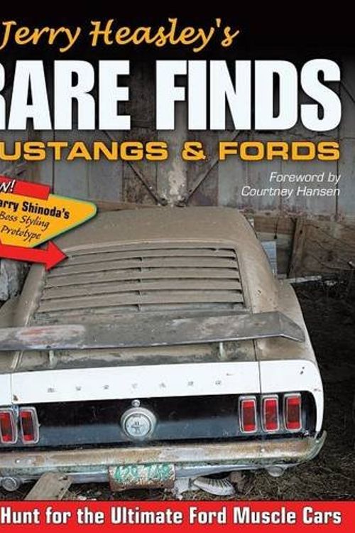 Cover Art for 9781613252451, Jerry Heasley's Rare Finds: Mustangs & Fords by Jerry Heasley
