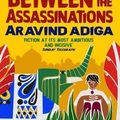 Cover Art for 9781848872073, Between the Assassinations (Paperback) by Aravind Adiga