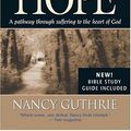Cover Art for 9781414301266, Holding On to Hope: A Pathway through Suffering to the Heart of God by Nancy Guthrie