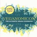 Cover Art for 9781569242643, Veganomicon by Isa Chandra Moskowitz, Terry Hope Romero