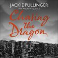 Cover Art for B07SSB27ZS, Chasing the Dragon by Jackie Pullinger