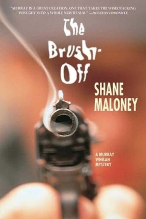 Cover Art for 9781611458084, The Brush-Off by Shane Maloney