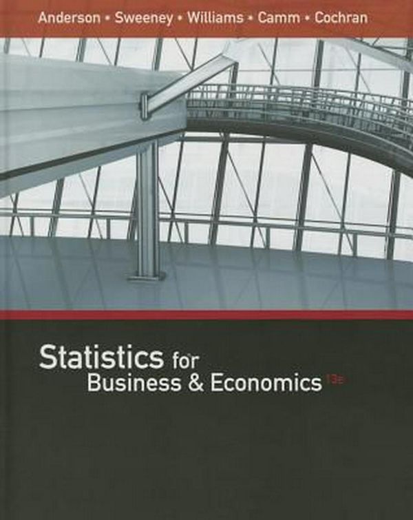 Cover Art for 9781305585317, Statistics for Business and Economics (13th Edition) by David Anderson, Dennis Sweeney, Thomas Williams