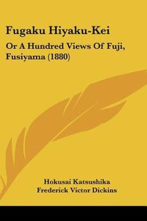 Cover Art for 9781120345950, Fugaku Hiyaku-Kei by Hokusai Katsushika