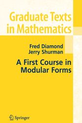 Cover Art for 9780387232294, A First Course in Modular Forms by Fred Diamond, Jerry Shurman