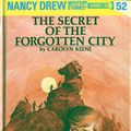 Cover Art for 9781101077535, Nancy Drew 52: The Secret of the Forgotten City by Carolyn Keene
