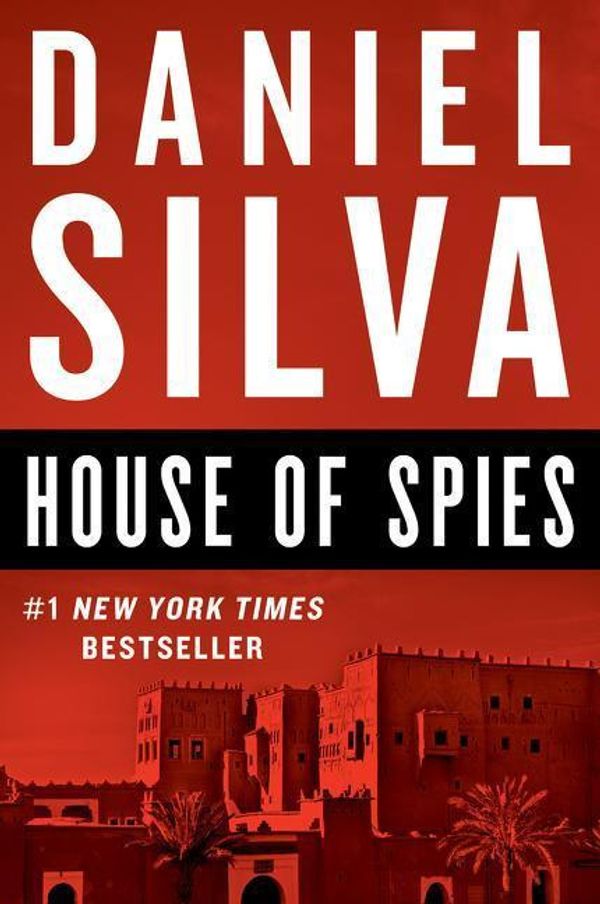 Cover Art for 9780062354372, House of Spies by Daniel Silva