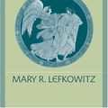 Cover Art for 9780801841088, Women in Greek Myth by Mary R. Lefkowitz