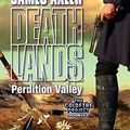 Cover Art for 9780373625864, Perdition Valley by James Axler