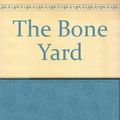 Cover Art for 9780754084150, The Bone Yard by Paul Johnston