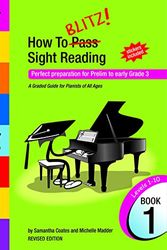 Cover Art for 9781877011696, How to Blitz Sight Reading Book 1 (PRE- GR3) by Samantha Coates