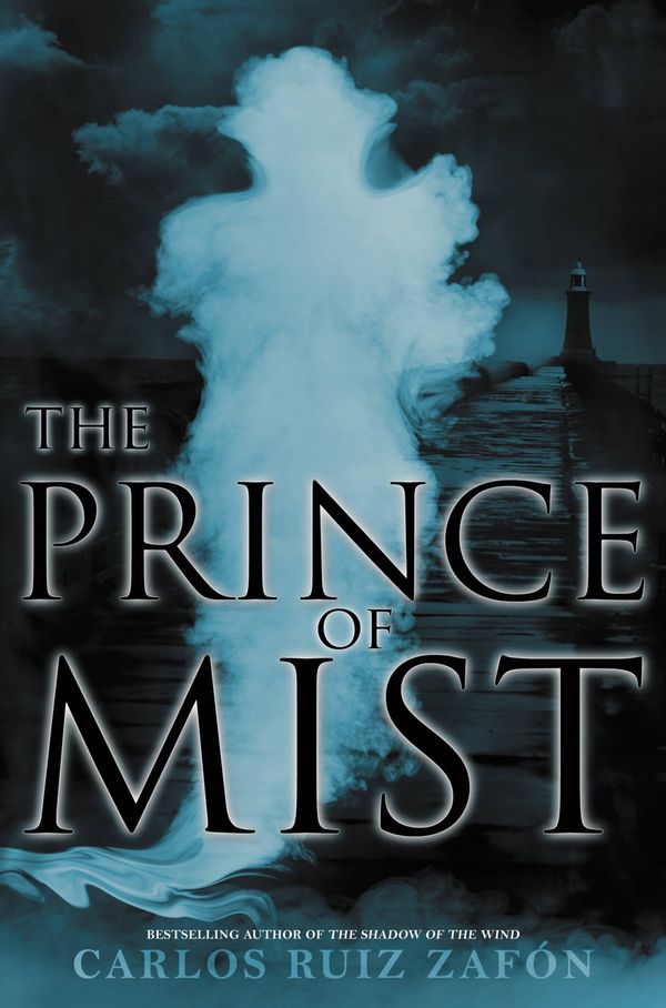 Cover Art for 9780316044776, The Prince of Mist by Carlos Ruiz Zafon