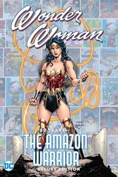 Cover Art for 9781779511577, Wonder Woman: 80 Years of the Amazon Warrior the Deluxe Edition by George Perez