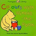 Cover Art for 9780416195149, Colours with Winnie-the-Pooh (Hunnypot library) by A. A. Milne