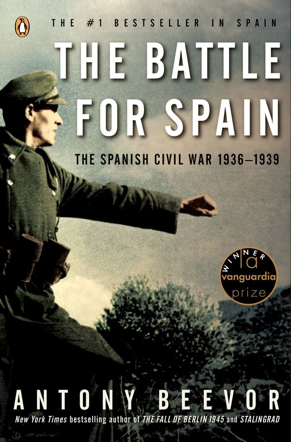 Cover Art for 9780143037651, The Battle for Spain by Antony Beevor