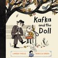 Cover Art for 9780593400968, Kafka and the Doll by Larissa Theule