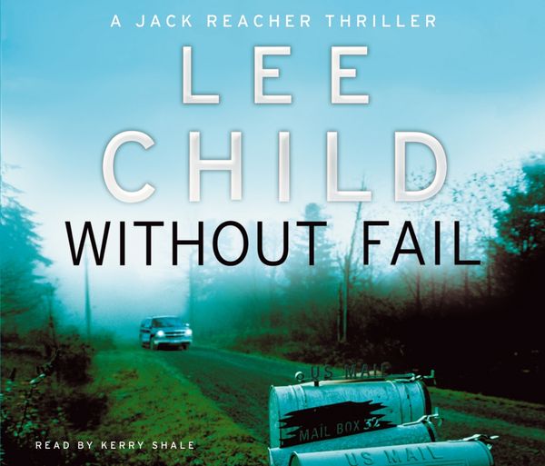 Cover Art for 9781409082804, Without Fail: (Jack Reacher 6) by Lee Child