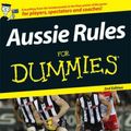 Cover Art for 9780731405954, Aussie Rules For Dummies by Jim Maine